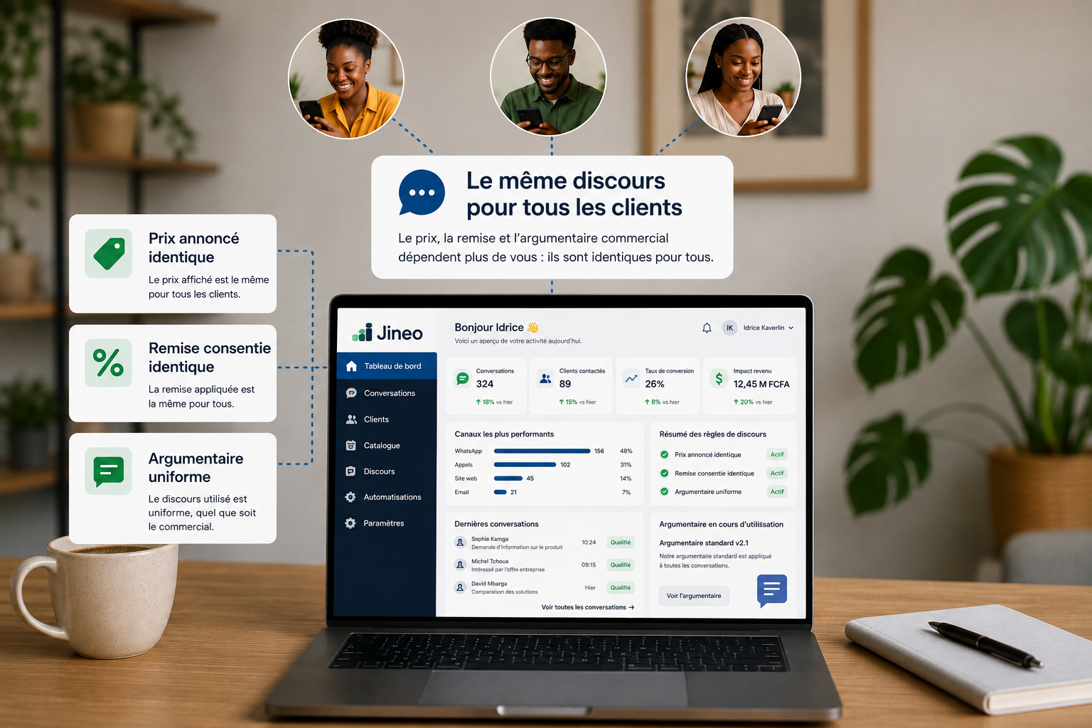 Le même discours pour tous les clients